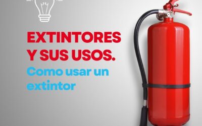 Uso del Extintor ¿Cómo utilizar un extintor?